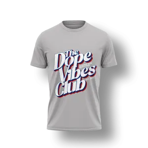 Dope Vibes Unisex Crew Neck T-Shirt