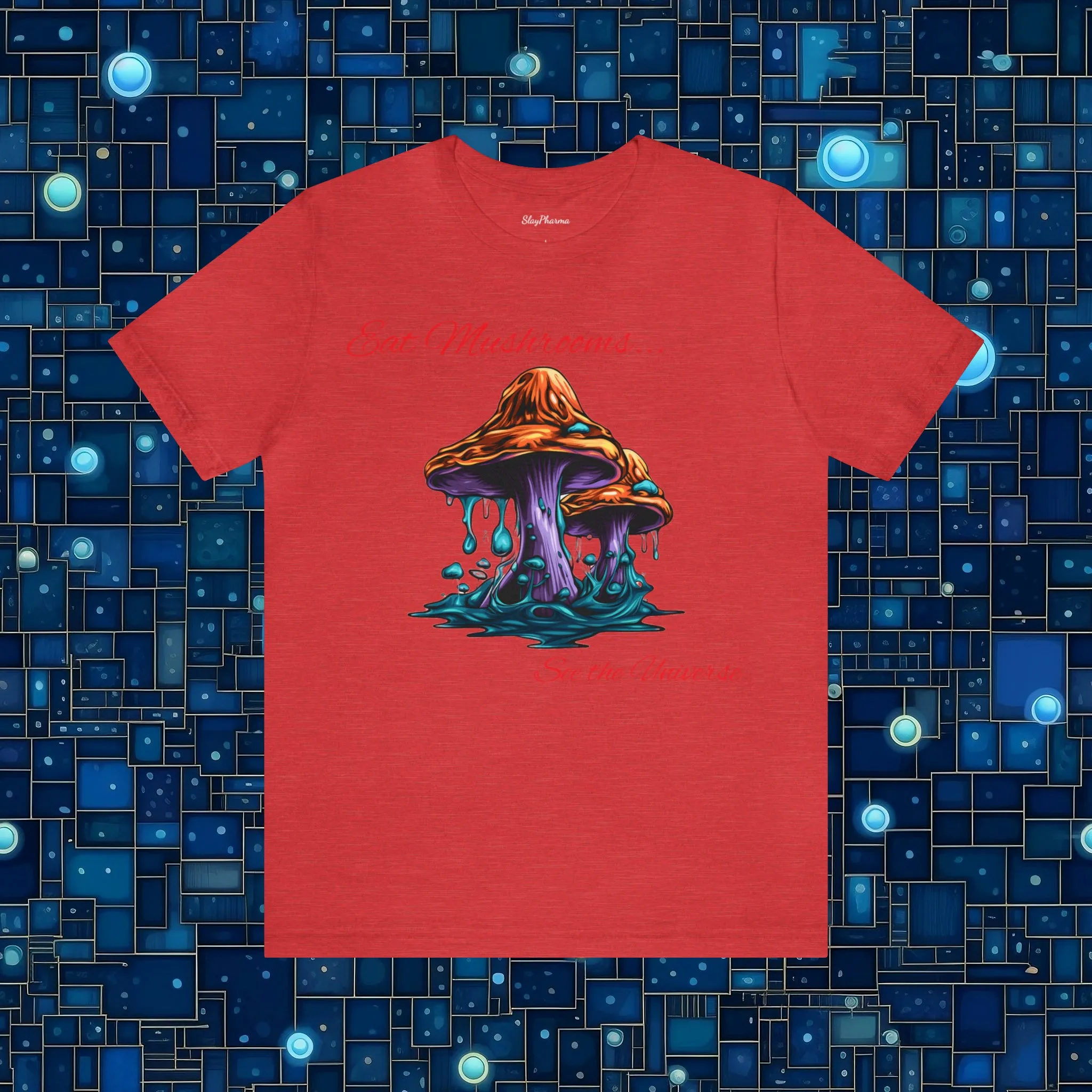 Eat Mushrooms, See the Universe Mushroom tee #1