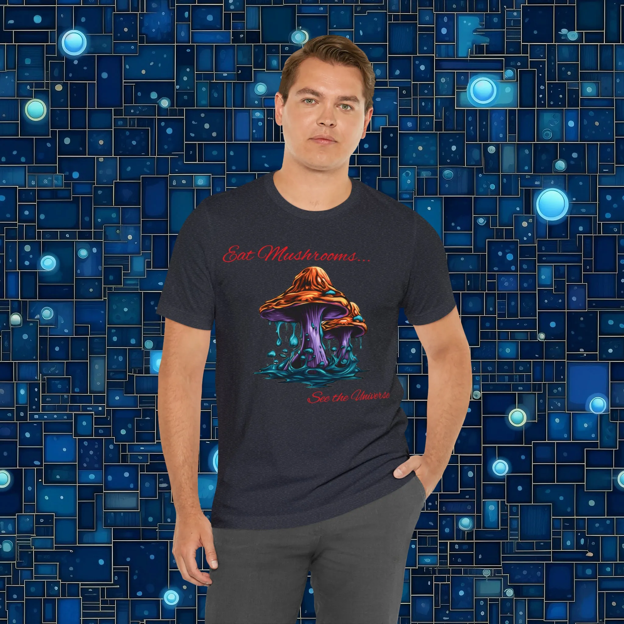 Eat Mushrooms, See the Universe Mushroom tee #1