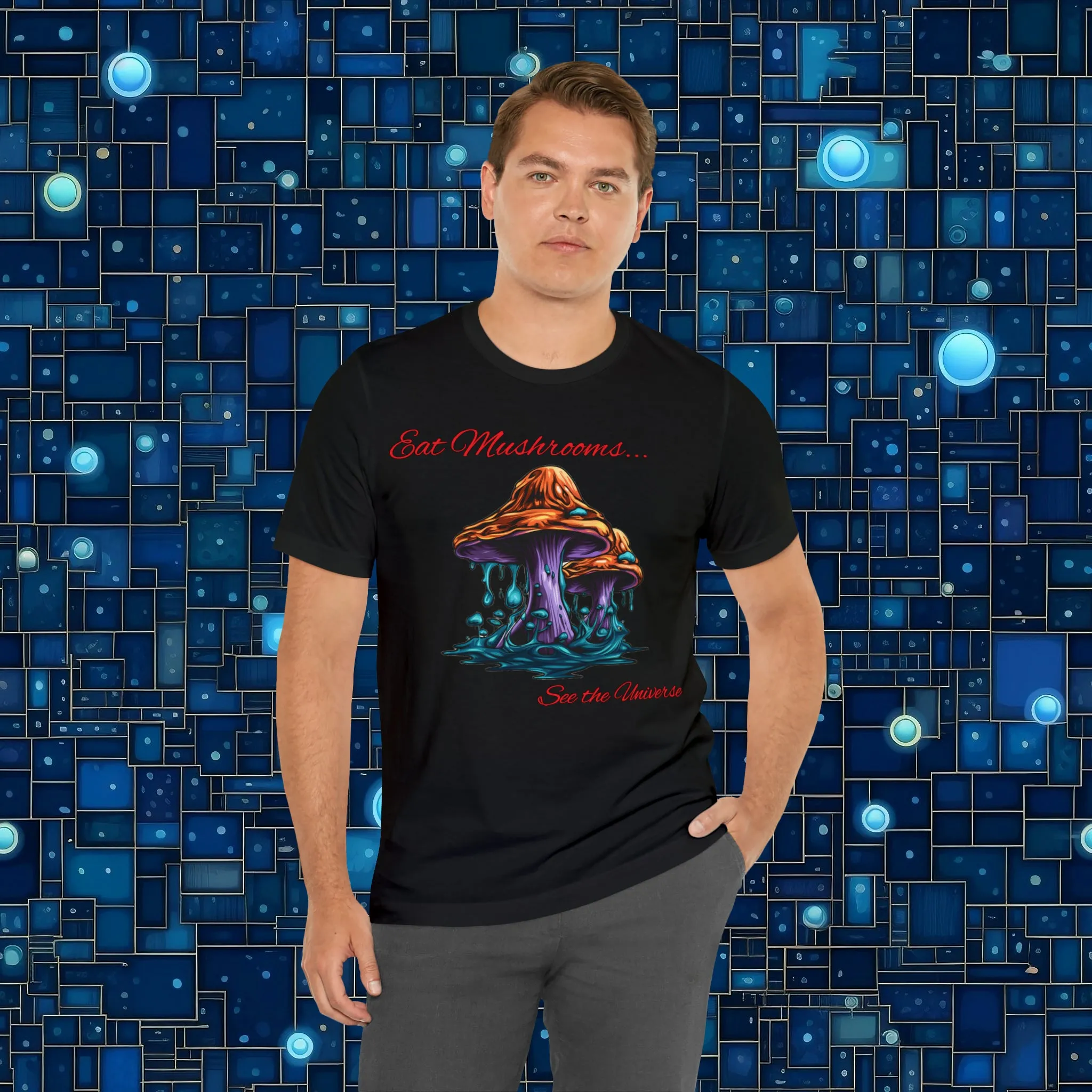 Eat Mushrooms, See the Universe Mushroom tee #1