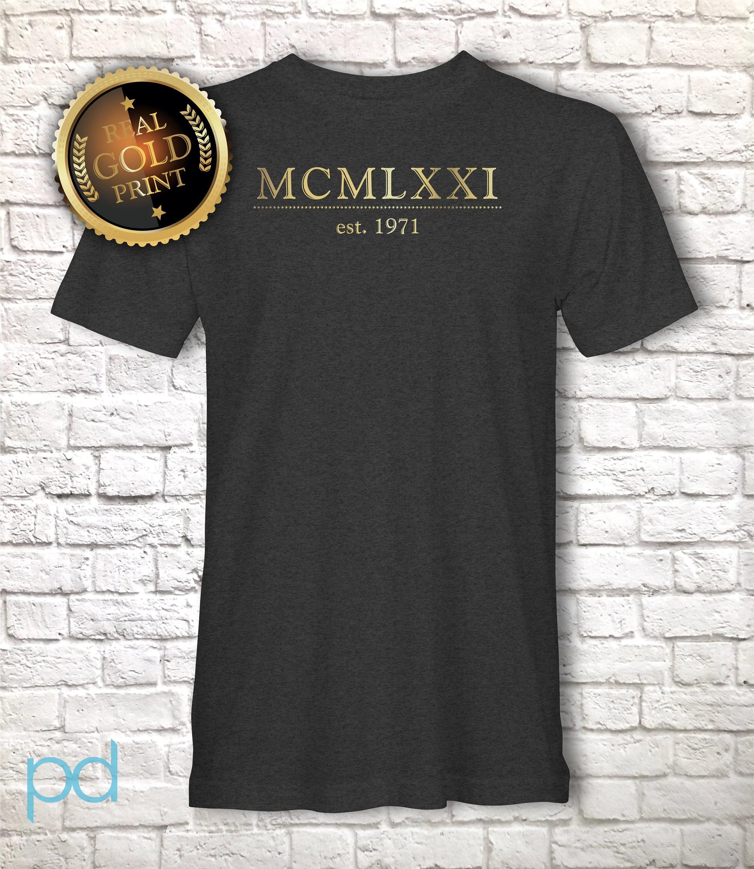 est. 1971 T Shirt Metallic Gold Foil Print, 51st Birthday Gift T-Shirt in Classic Traditional Style, MCMLXXI Fiftieth Unisex Tee Shirt Top