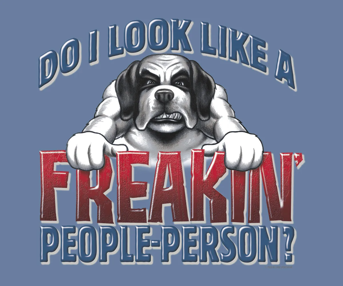 Freaking People Person T-Shirt