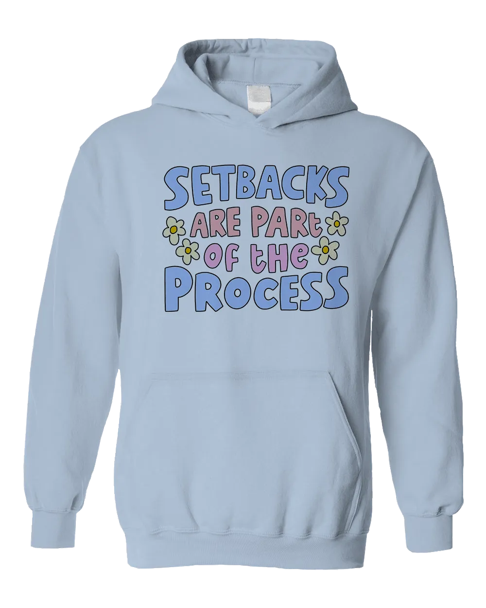 Setbacks Are Part Of The Process - Hoodie