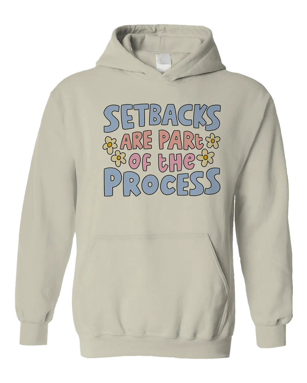 Setbacks Are Part Of The Process - Hoodie