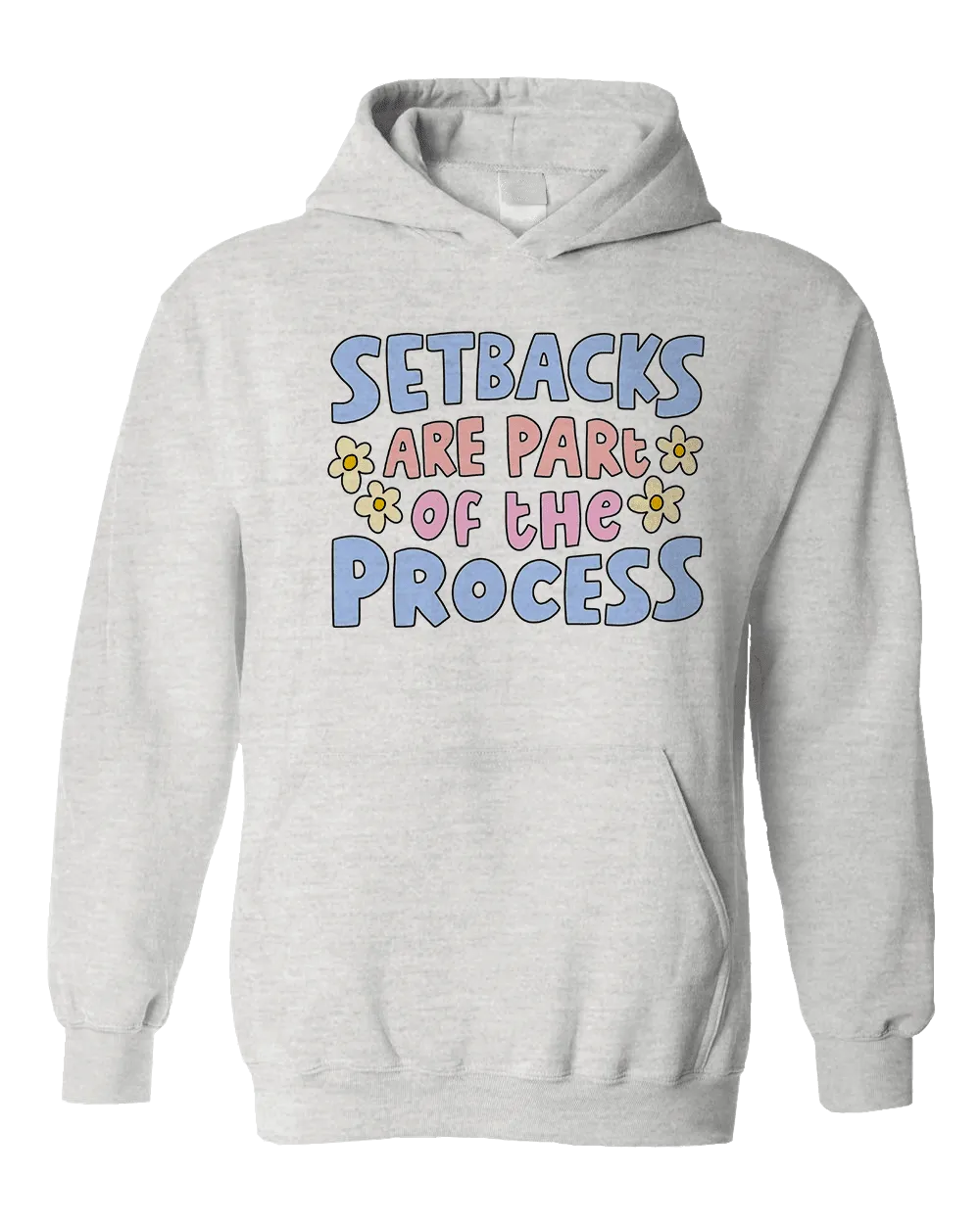 Setbacks Are Part Of The Process - Hoodie